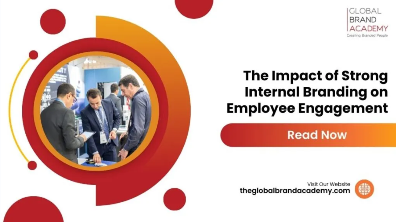 The Impact of Strong Internal Branding on Employee Engagement The Impact of Strong Internal Branding on Employee Engagement