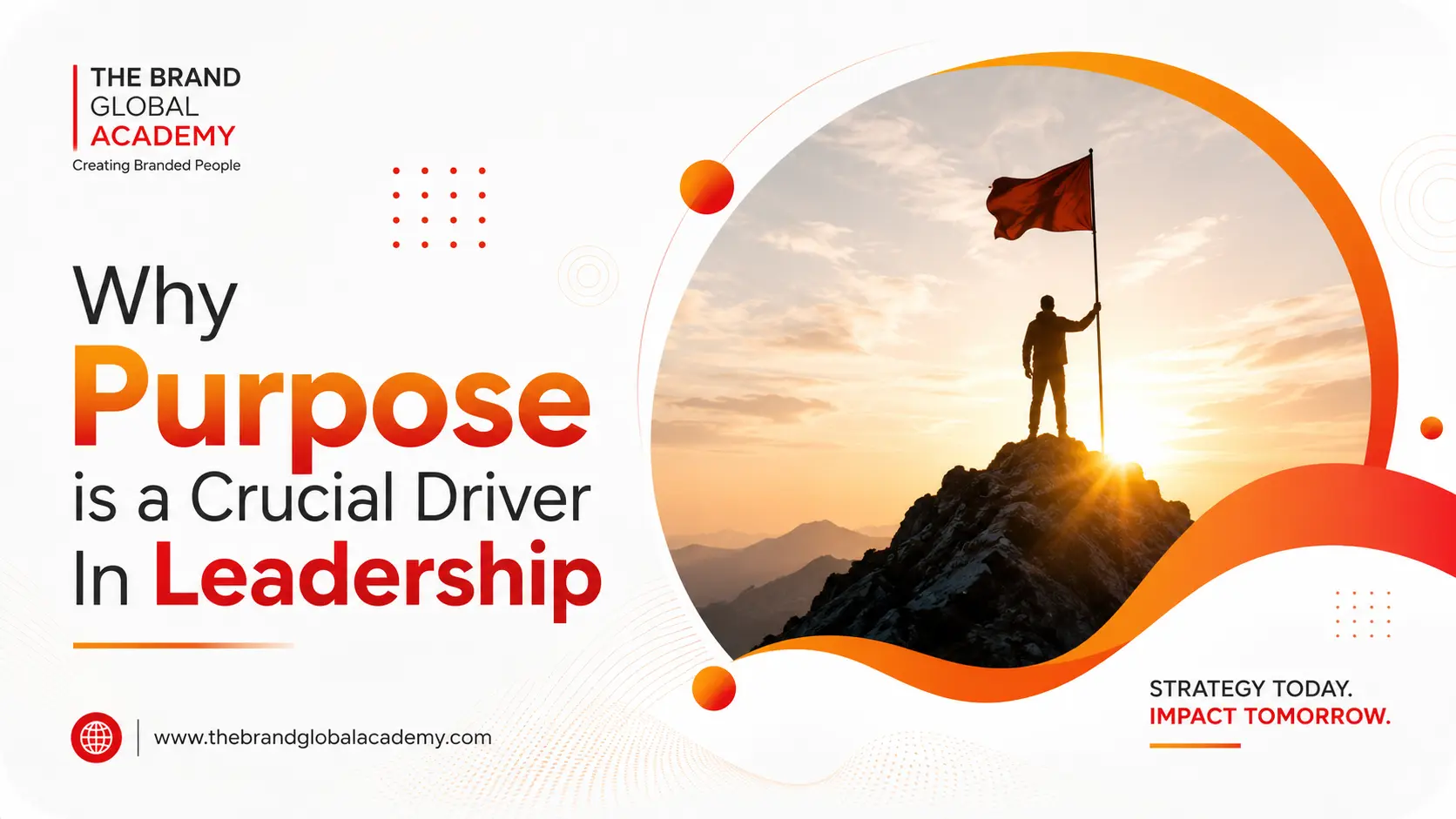 Why Purpose is a Crucial Driver In Leadership