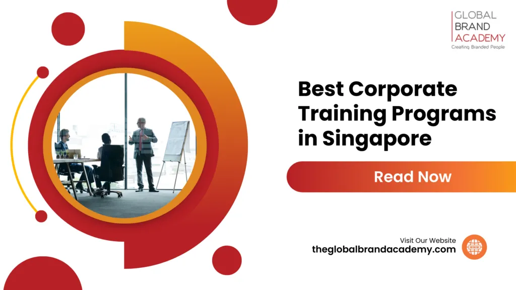 Best Corporate Training Programs in Singapore: Empowering Your Brand from Within